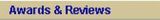 Awards & Reviews